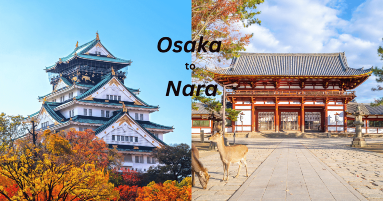 How to Travel from Osaka to Nara